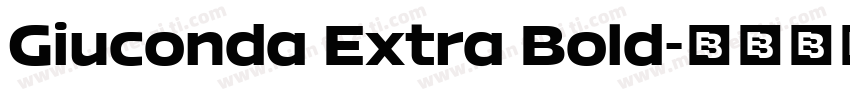 Giuconda Extra Bold字体转换